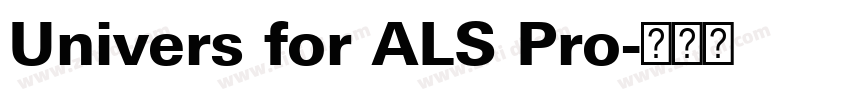 Univers for ALS Pro字体转换